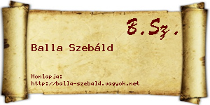 Balla Szebáld névjegykártya
